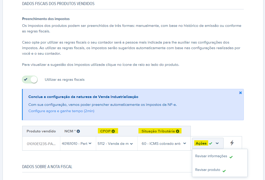 Tela de preenchimento do CFOP e Situação tributária no rascunho da nota fiscal de venda de industrialização.