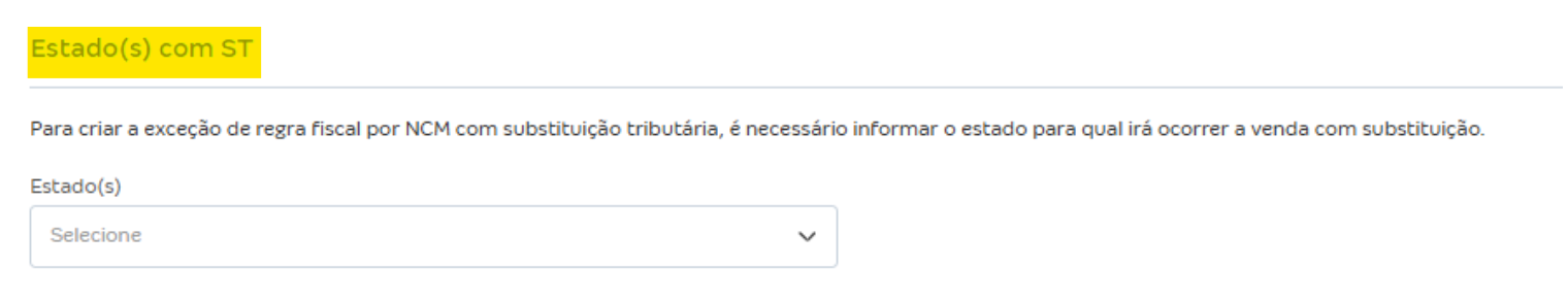 Tela de regras fiscais com destaque para o campo Estado(s) com ST.