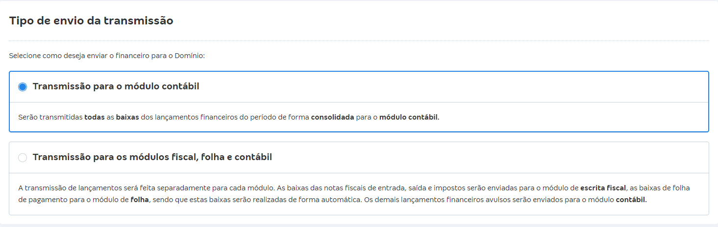Tela de Tipo de envio da transmissão com destaque para as opções de transmissão.