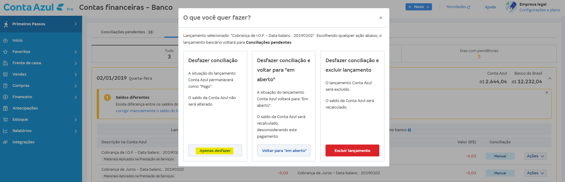 Tela de Desfazer conciliação com destaque para o botão Apenas desfazer.