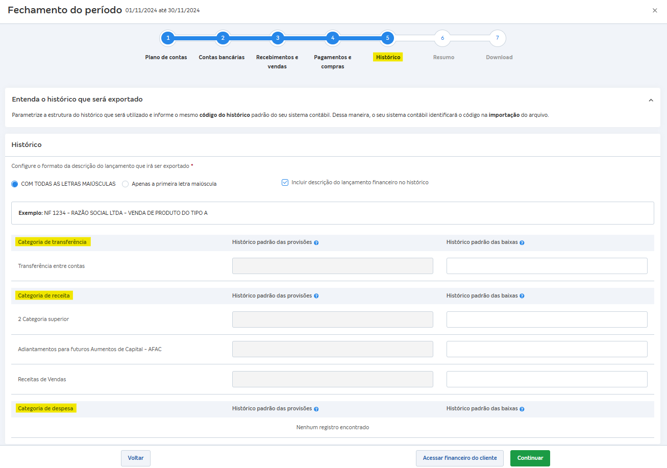 Tela de fechamento do período com os campos categoria de transferência, categoria de receita e categoria de despesa.