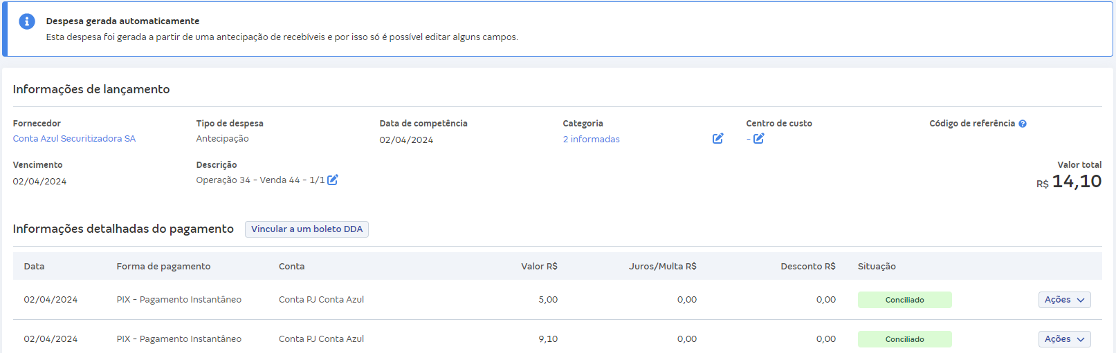Tela do lançamento financeiro de pgto da antecipação com destaque para o rateio das categorias financeiras.