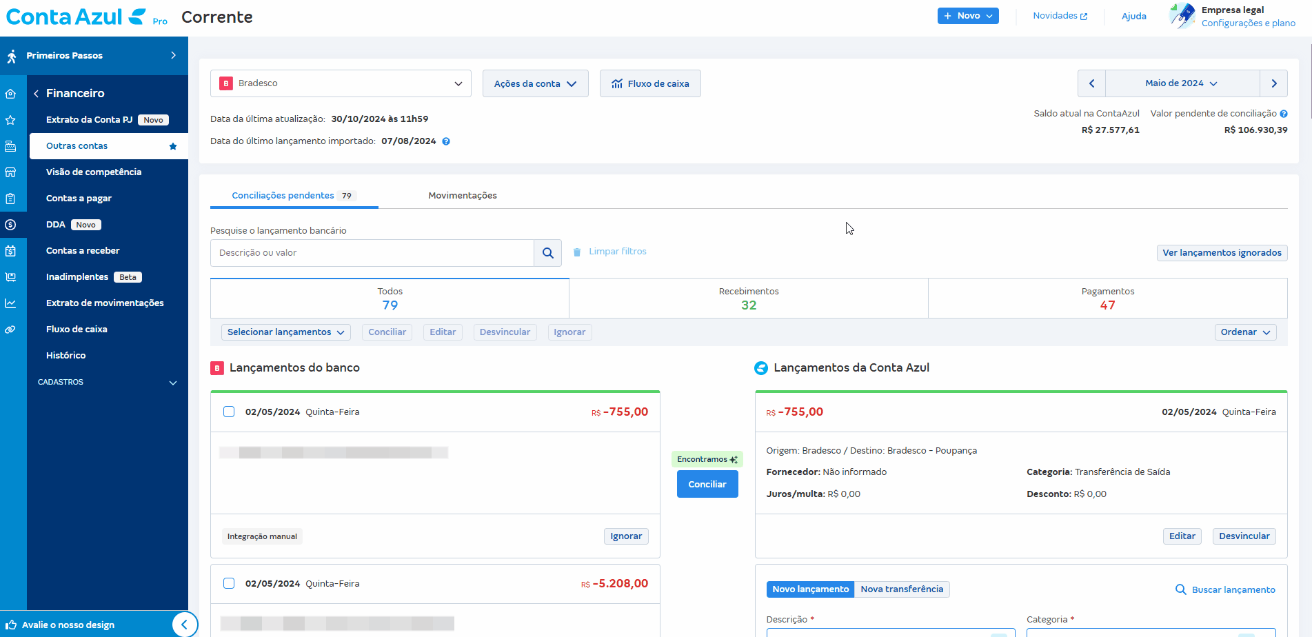 Passo a passo para conciliar movimentações na conta Poupança com lançamento já criado.