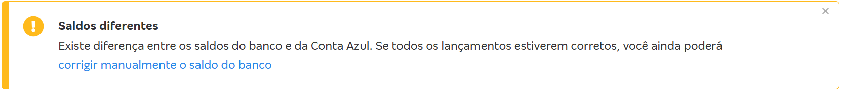 Tela com a mensagem Saldos diferentes. Existe diferença entre os saldos do banco e da Conta Azul.