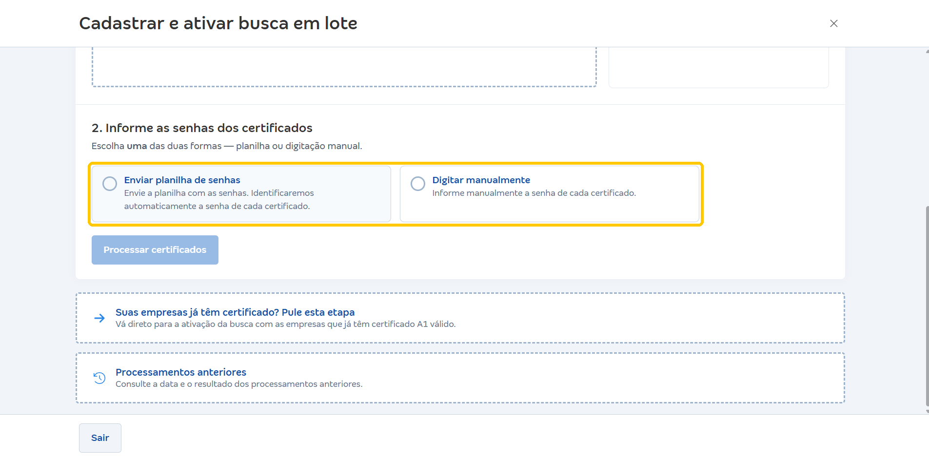 Seção Informe as senhas dos certificados com as opções Enviar planilha de senhas e Digitar manualmente