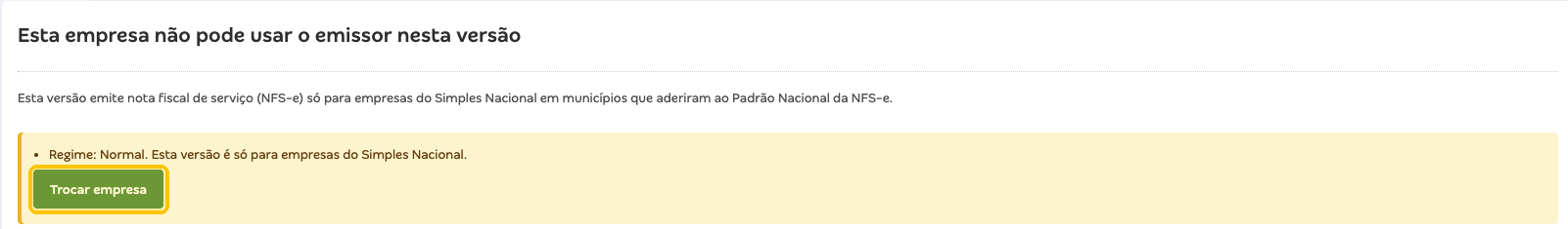 Mensagem Esta empresa não pode usar o emissor nesta versão, com o motivo do bloqueio e o botão Trocar empresa em destaque